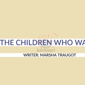 Read more about the article The Children Who Wait : Summary, N0tes , Questions Answers