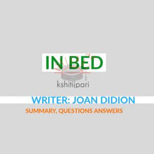 Read more about the article In Bed : Summary, Questi0ns Answers